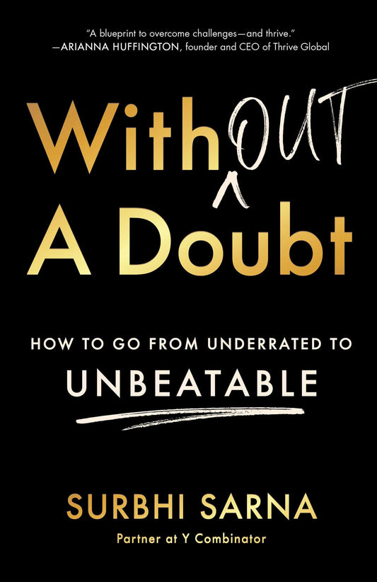 Without a Doubt: How to Go from Underrated to Unbeatable - 4605