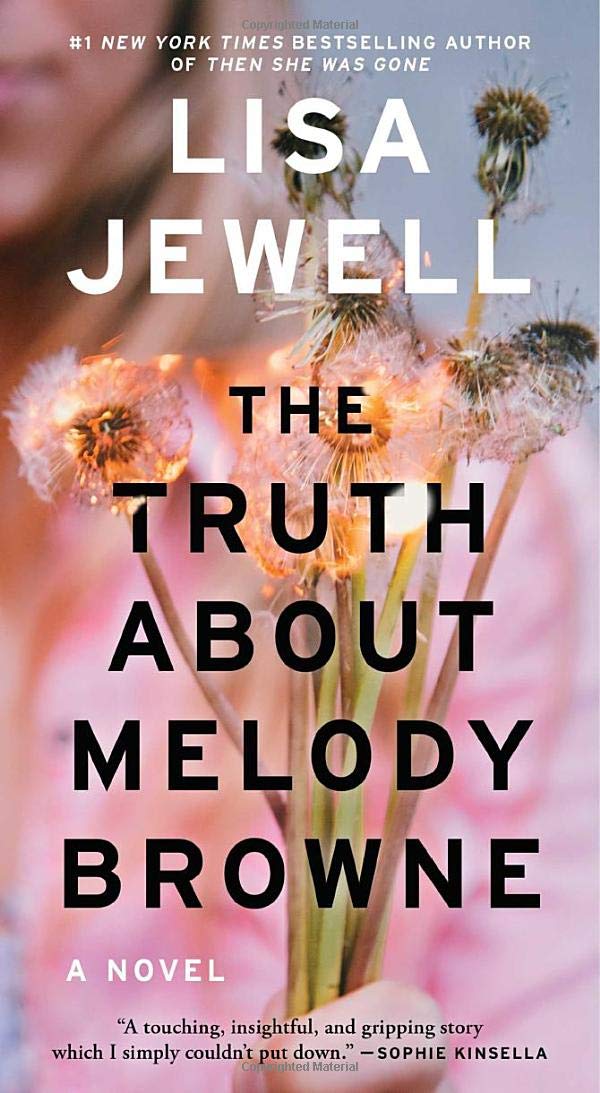 The Truth About Melody Browne: A Novel - 6559
