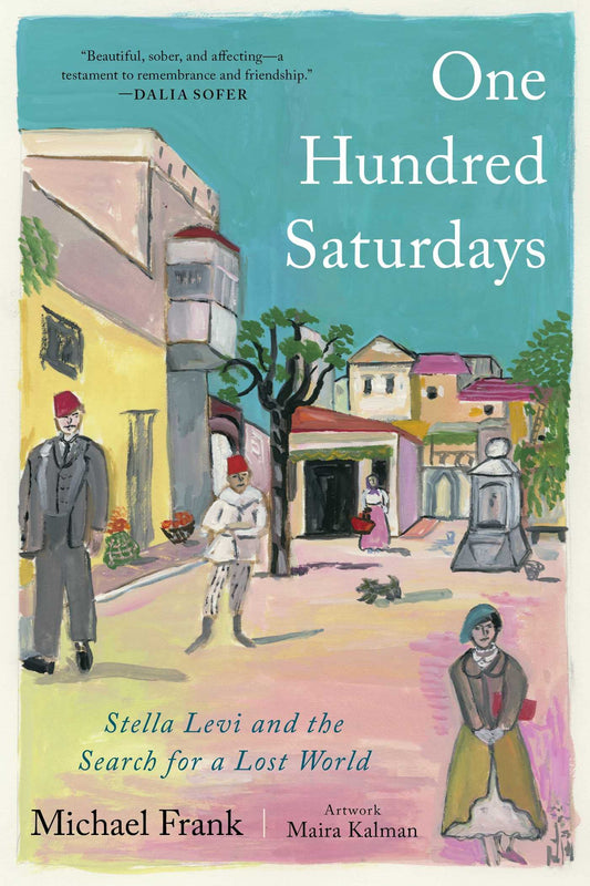 One Hundred Saturdays: Stella Levi and the Search for a Lost World - 4511