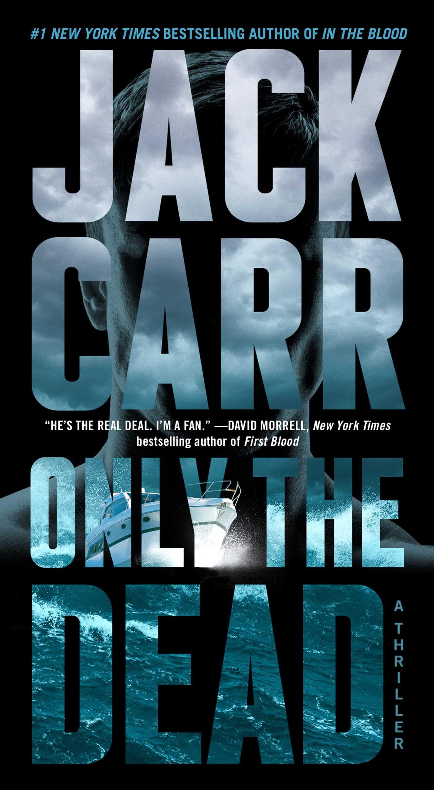 Only the Dead: A Thriller (6) (Terminal List)
