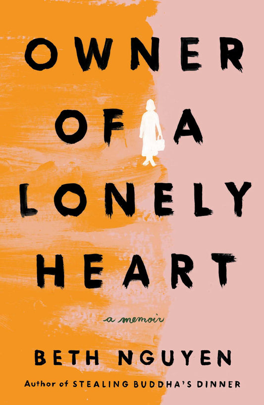 Owner of a Lonely Heart: A Memoir - 2952