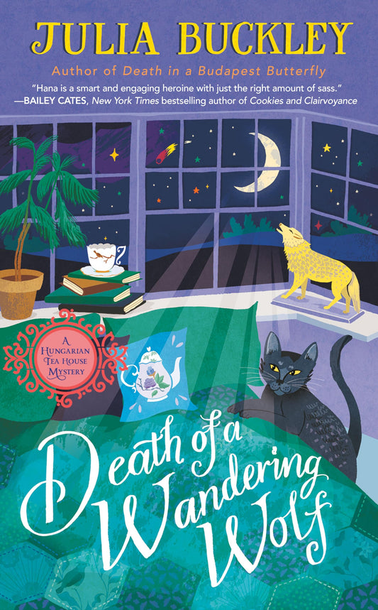 Death of a Wandering Wolf (A HUNGARIAN TEA HOUSE MYSTERY) - 8526
