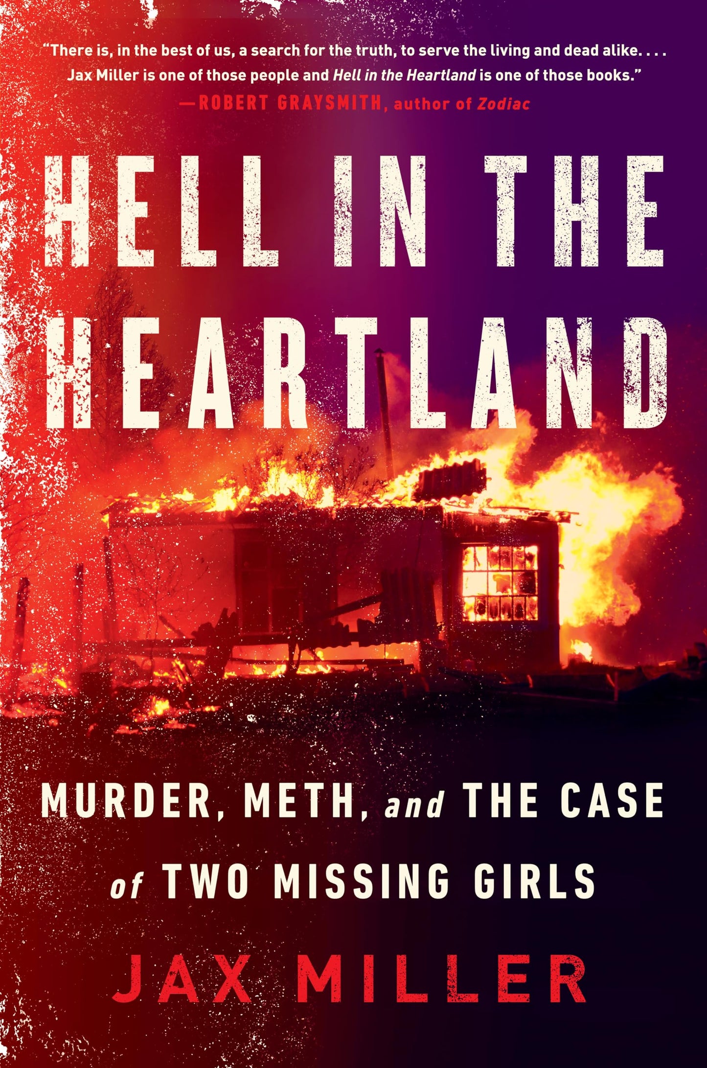 Hell in the Heartland: Murder, Meth, and the Case of Two Missing Girls - 4528
