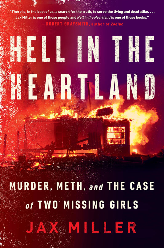 Hell in the Heartland: Murder, Meth, and the Case of Two Missing Girls - 1922
