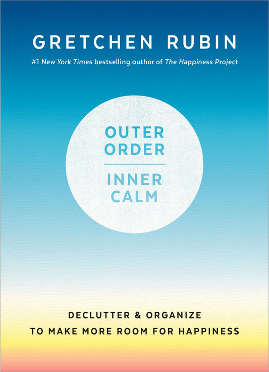 Outer Order, Inner Calm: Declutter and Organize to Make More Room for Happiness - 3781