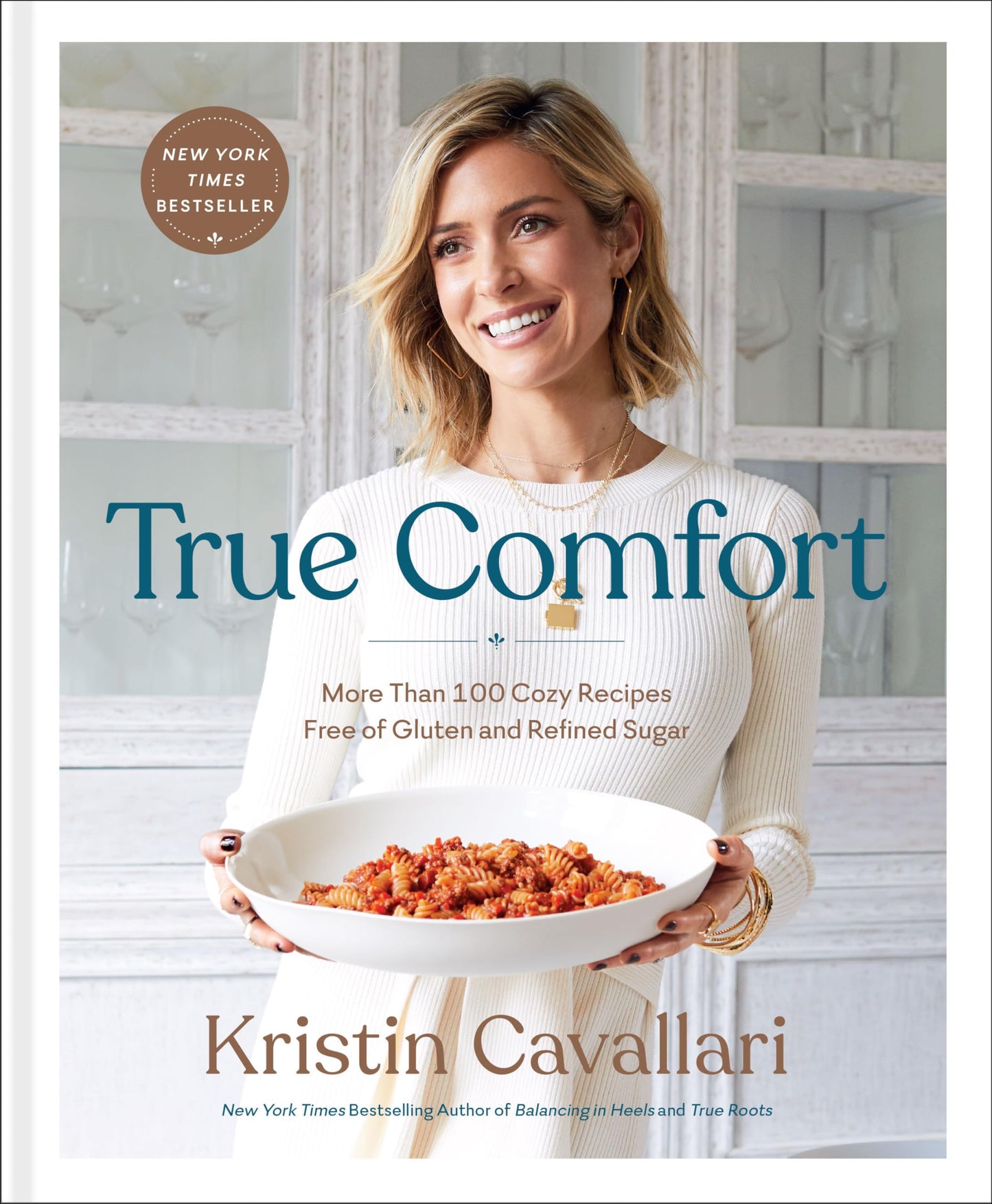 True Comfort: More Than 100 Cozy Recipes Free of Gluten and Refined Sugar: A Gluten Free Cookbook - 8042