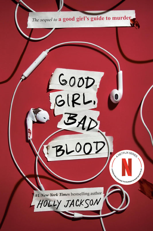 Good Girl, Bad Blood: The Sequel to A Good Girl's Guide to Murder - 899