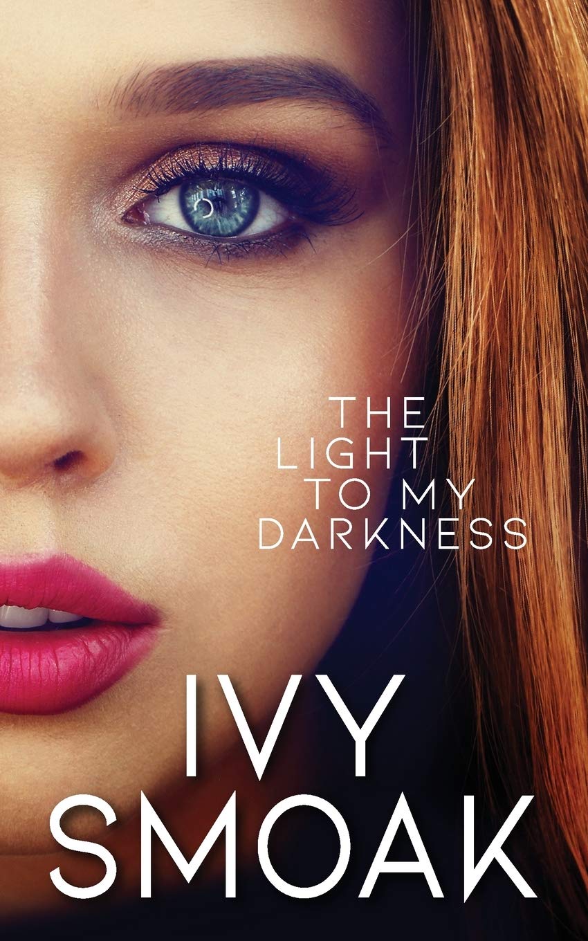 The Light to My Darkness (The Hunted Series)