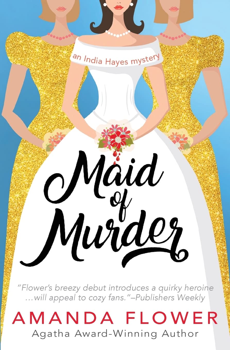 Maid of Murder (India Hayes Mystery)