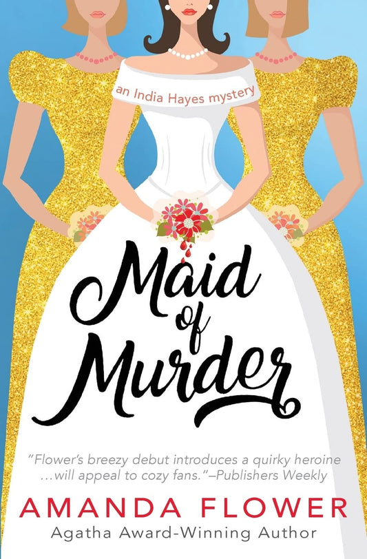 Maid of Murder (India Hayes Mystery)