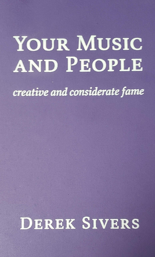 Your Music and People: Creative and Considerate Fame