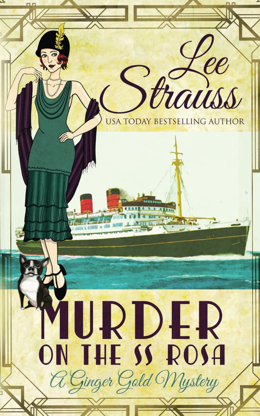 Murder on the SS Rosa: a cozy historical mystery - a novella (A Ginger Gold Mystery) - 9580