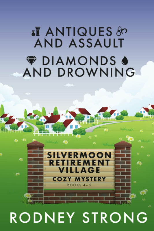Silvermoon Retirement Village Cozy Mysteries 4-5 (Silvermoon Retirement Village Cozy Mystery) - 5573