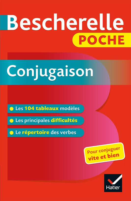 Bescherelle - Conjugaison (poche): l'essentiel de la conjugaison française (French Edition)