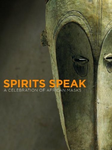 Spirits Speak: A Celebration of African Masks - 2255