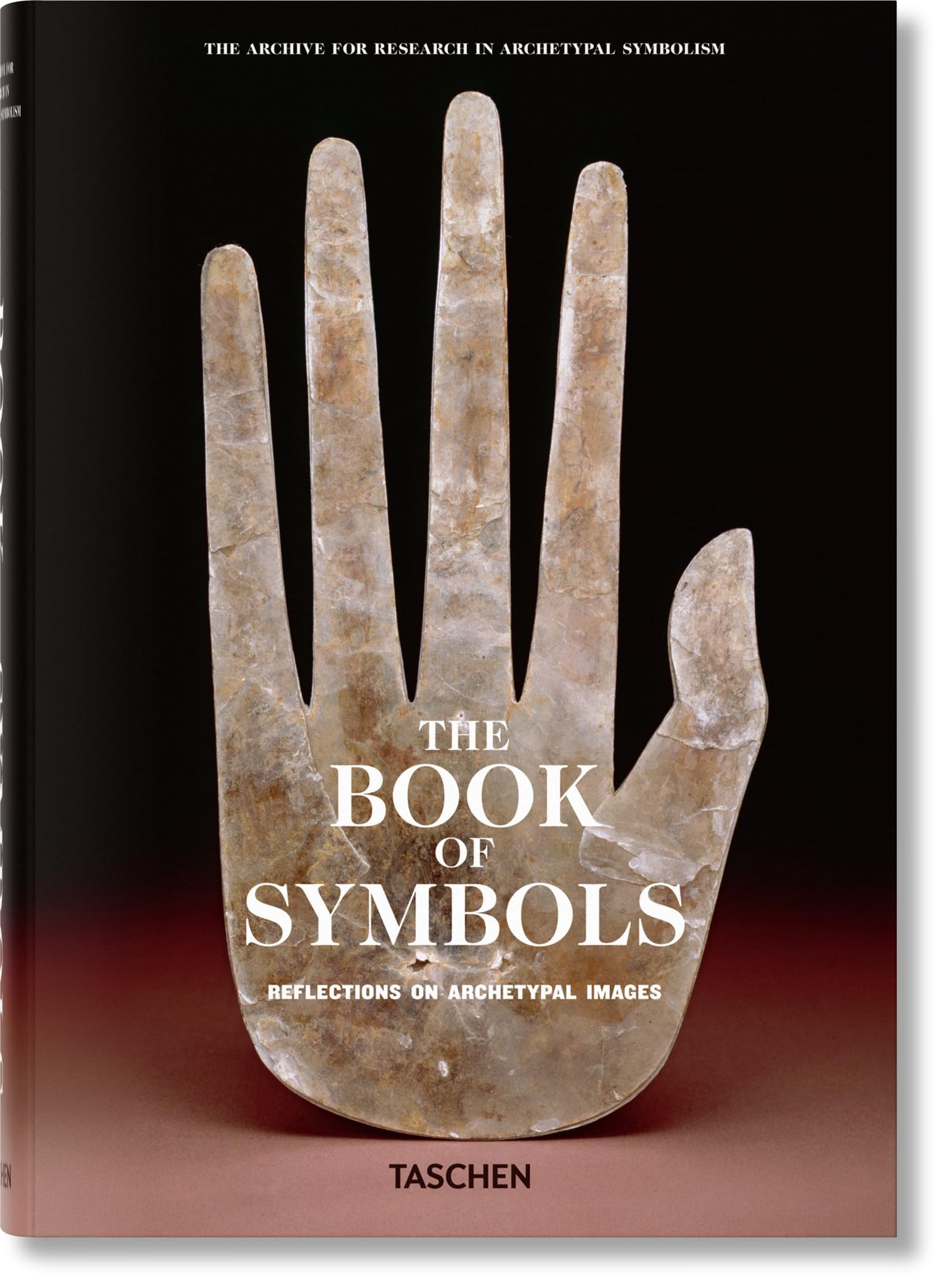 The Book of Symbols: Reflections on Archetypal Images (Sourcebook)