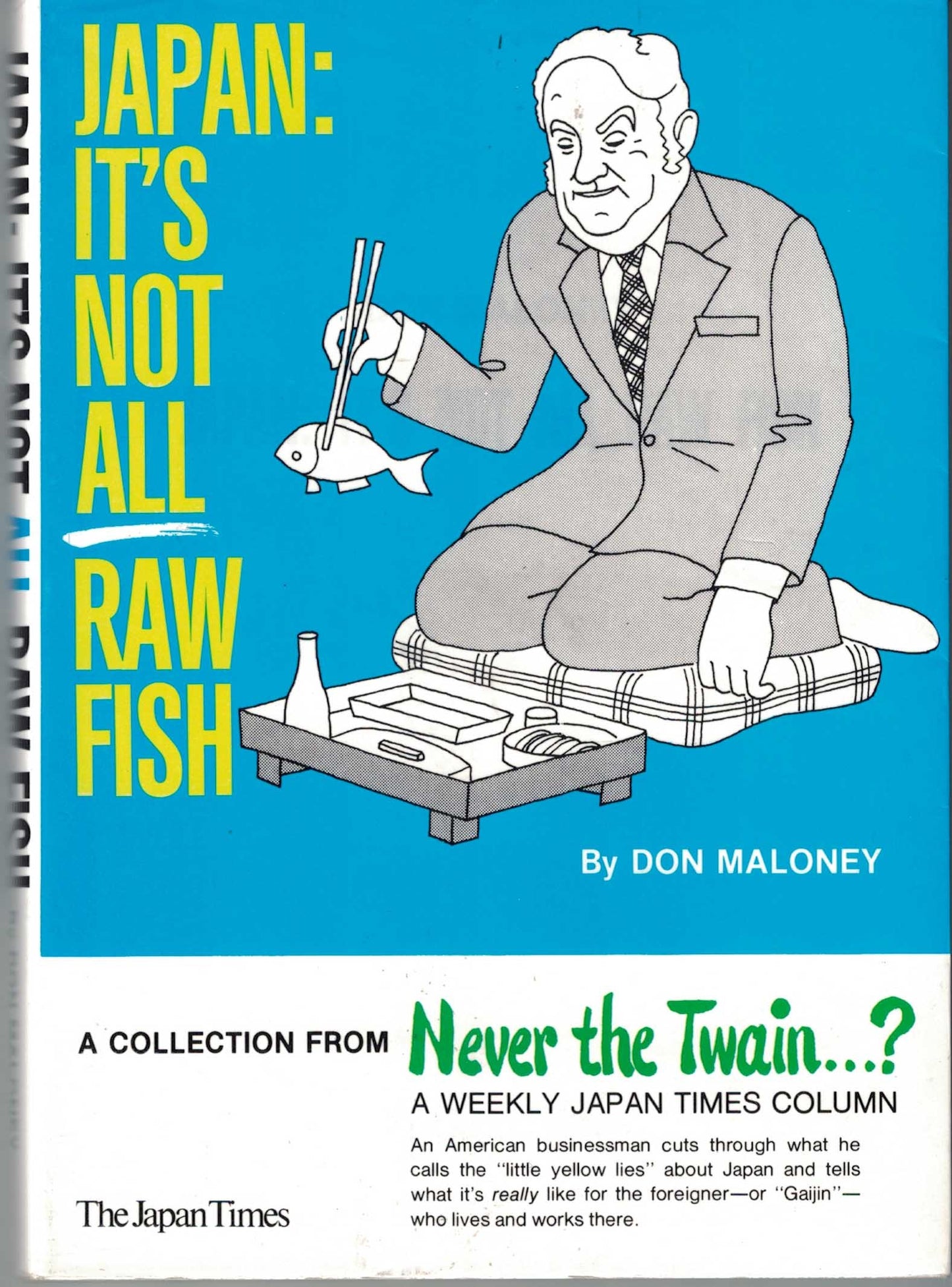 Japan It's Not All Raw Fish
