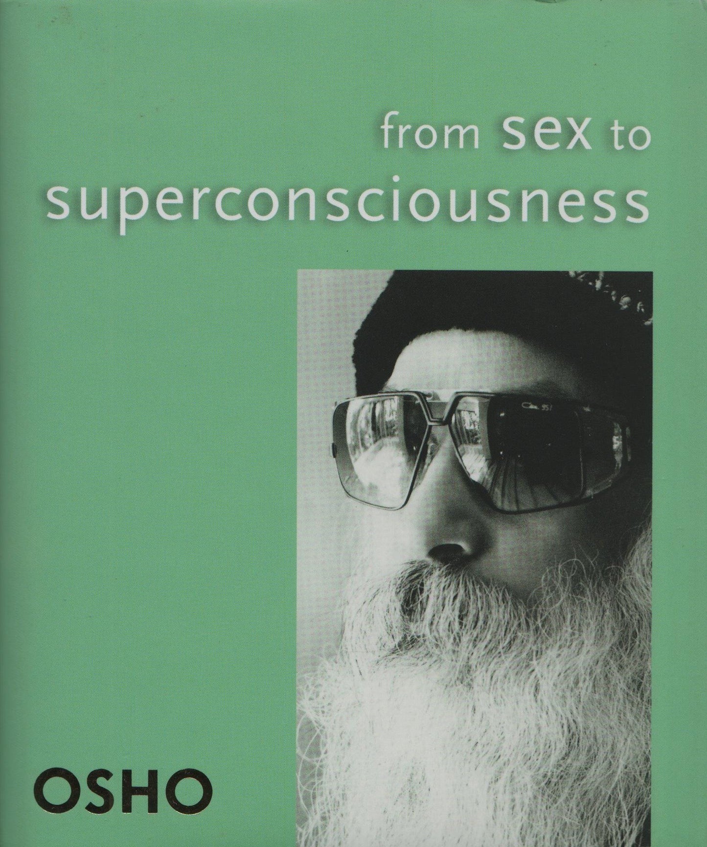 From Sex to Super-Consciousness