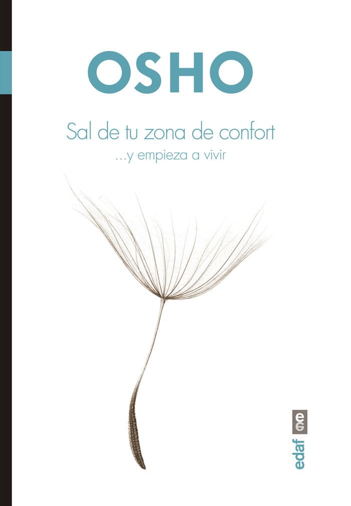 Sal de tu zona de confort: Y empieza a vivir (Spanish Edition)