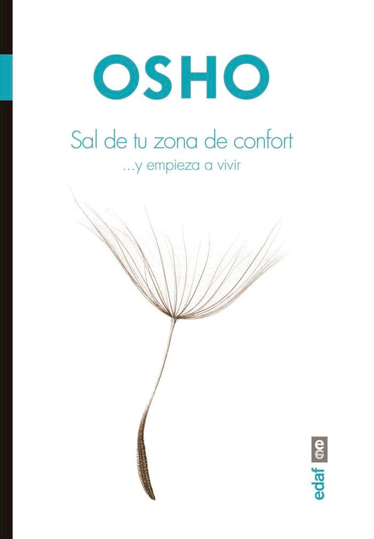 Sal de tu zona de confort: Y empieza a vivir (Spanish Edition)