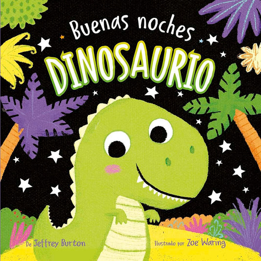 Buenas noches, dinosaurios (Spanish Edition)
