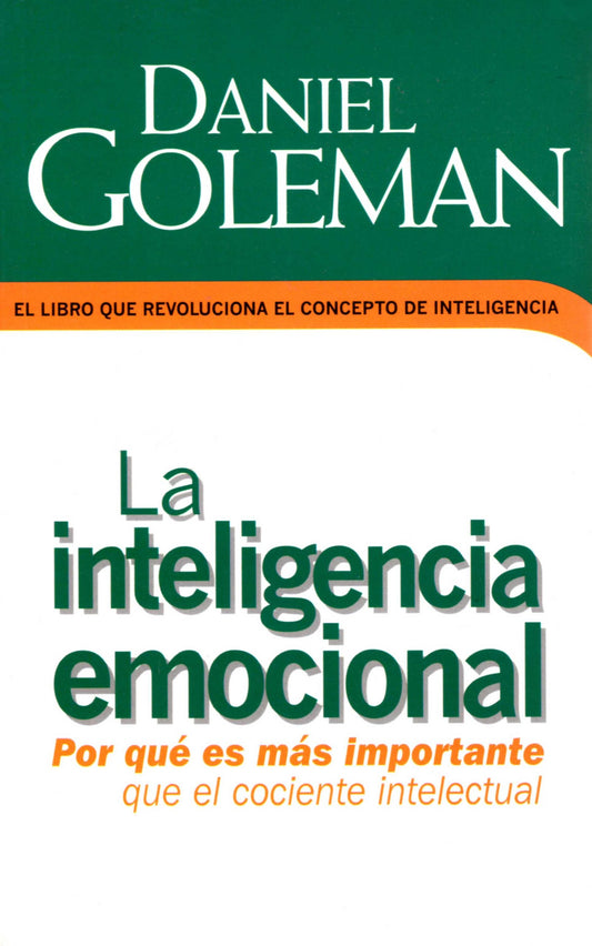 La inteligencia emocional / Emotional Intelligence