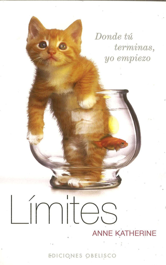 Límites-Donde tu terminas yo empizo (Spanish Edition)
