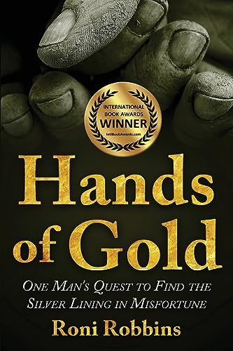 Hands of Gold: One Man's Quest to find the Silver Lining in Misfortune (New Jewish Fiction) - 7215