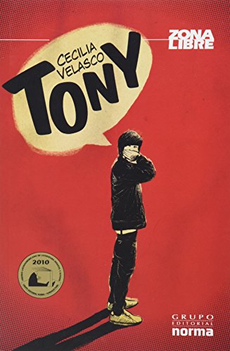Tony (Zona Libre) (Spanish Edition)
