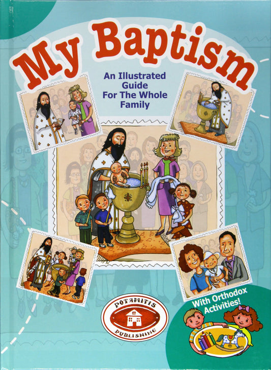 My Baptism: An Illustrated Guide for the Whole Family