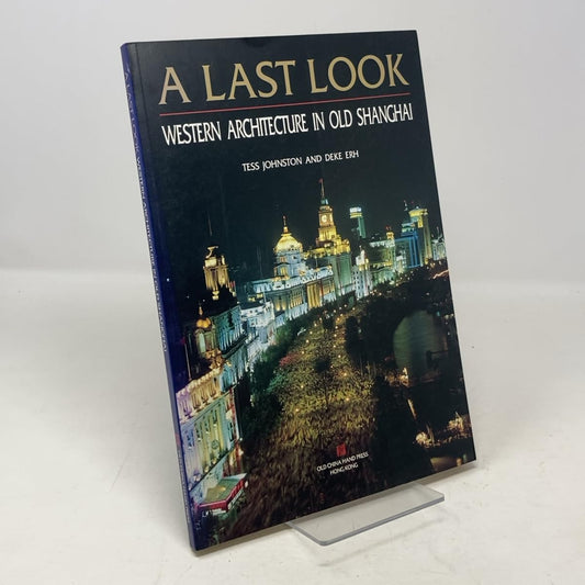 A last look: Western architecture in old Shanghai