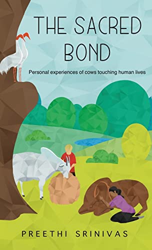 The Sacred Bond: Personal experiences of cows touching human lives - 8883