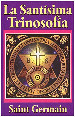 La santisima trinosofia/ The Holy trinosofia (Spanish Edition)