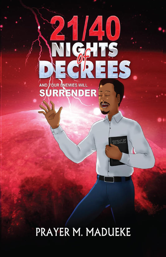 21/40 Nights of Decrees and Your Enemies Will Surrender (Spiritual Warfare Prayers) - 7400