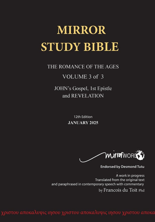 PAPERback 12th Edition MARCH 2025 MIRROR STUDY BIBLE 496p VOLUME 3 OF 3 John's Writings; Gospel; 1st Epistle & Apocalypse - 3869