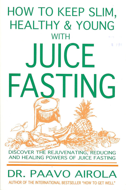 How to keep slim, healthy and young with juice fasting - 6312