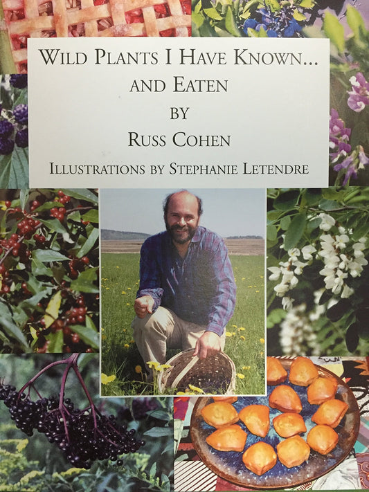 Wild Plants I Have Known...and Eaten