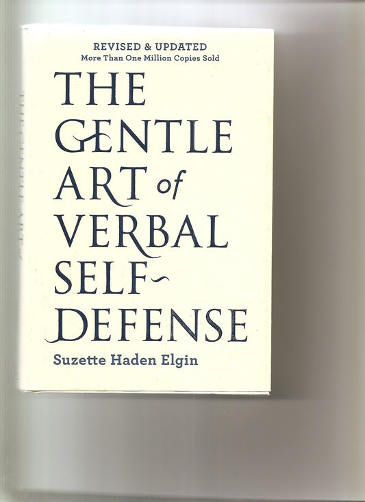 The Gentle Art of Verbal Self-Defense.