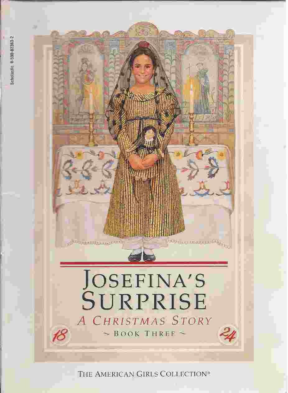 The American Girl Collection Josefina's Suprise (A Chrismas Story, Book Three)