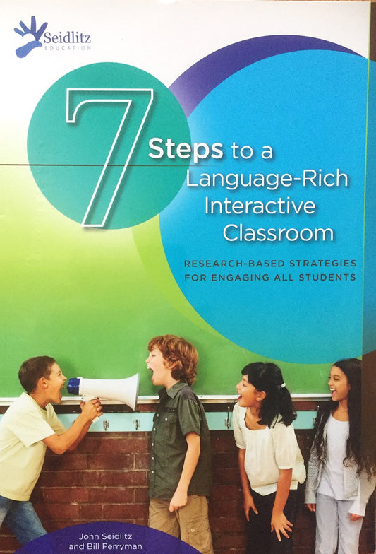 7 Steps to a Language-Rich Interactive Classroom