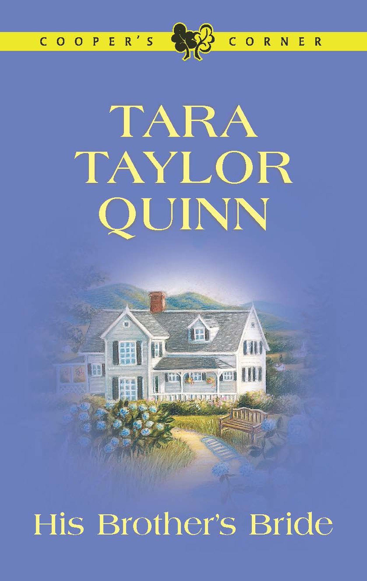 HIS BROTHER'S BRIDE: A Second Chance Contemporary Romance (Cooper's Corner Book 7)