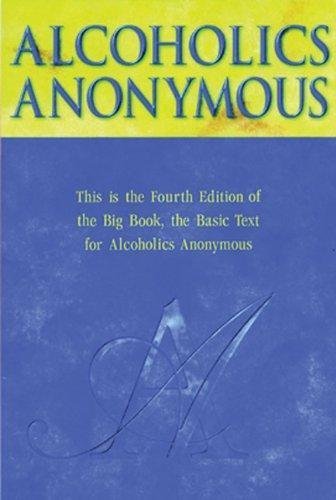 Alcoholics Anonymous World Services, Inc. Alcoholics Anonymous - Big Book by 4Rev Edition (2002)