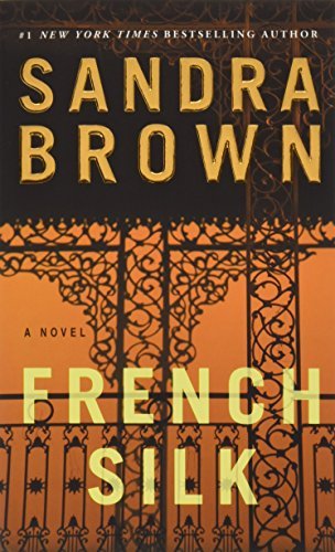 [French Silk] [By: Brown, Sandra] [November, 2013]
