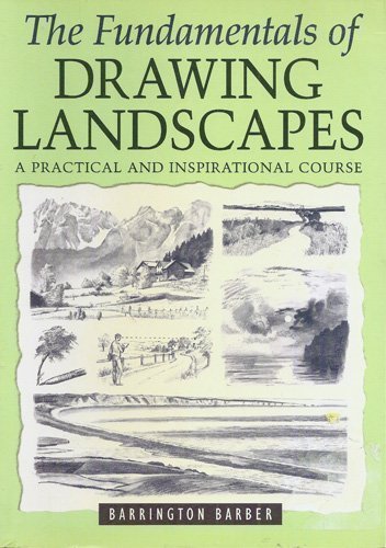 Fundamentals of Drawing Landscapes by Barrington Barber (2004) Paperback - 5758