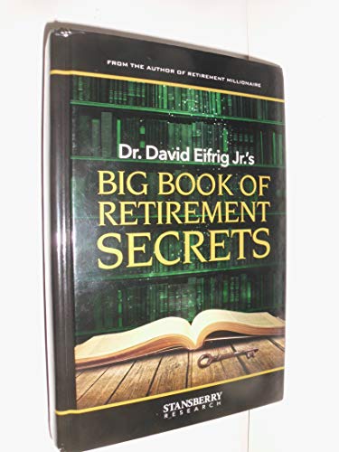 Big Book of Retirement Secrets by David Eifrig Jr (2015-12-24) - 8075