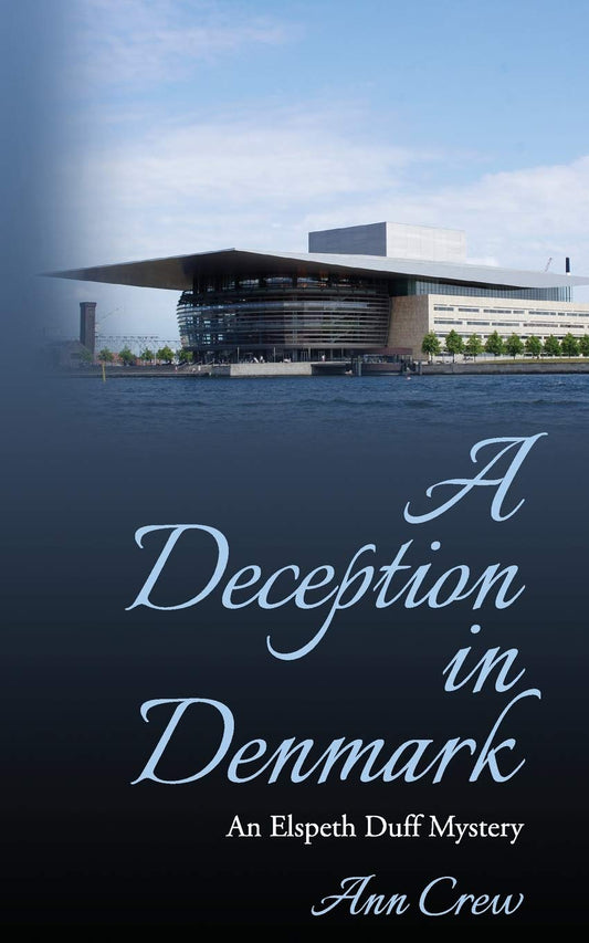 A Deception in Denmark: An Elspeth Duff Mystery (The Elspeth Duff Mysteries) - 8195