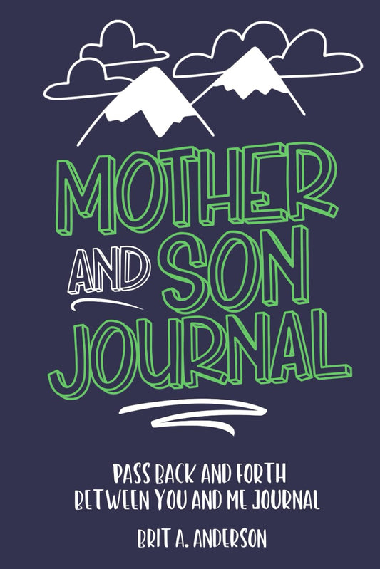 Mother and Son Journal: Mom and Son Journals for Teenage Boys, Mommy and Me Journal For Boys, Mother Son Journal Pass Back and Fourth, Between You and Me Journal - 1219