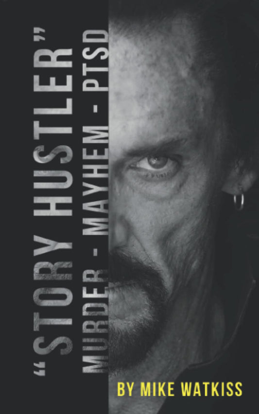 "Story Hustler": Murder-Mayhem-PTSD - 903