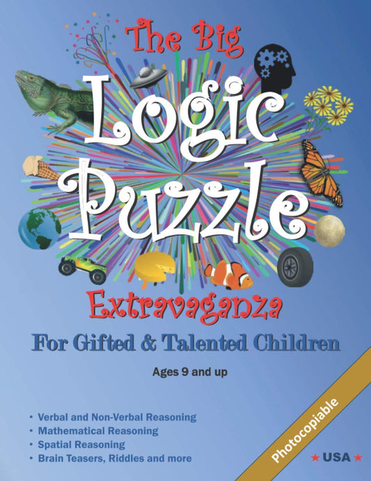 The Big Logic Puzzle Extravaganza for Gifted & Talented Children: Ages 9 and up - 1649