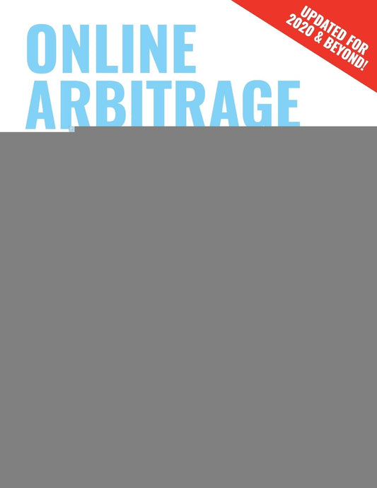 Online Arbitrage - 2020 & Beyond: Sourcing Secrets For Buying Products Online To Resell For Big Profits - 8229